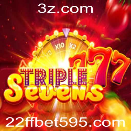 Descubra o Fascinante Mundo de 777TripleSeven e a Empolgante Oportunidade do 22ff Bet
