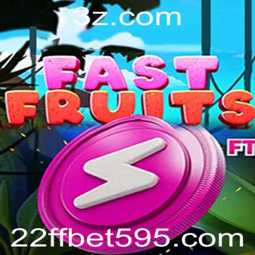 Explorando o Mundo Empolgante de FastFruits e o Fenômeno 22ff Bet